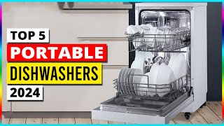 Top 5 Best Portable Dishwashers For Kitchen  Best Dishwashers In 2024 [upl. by Attelrak232]