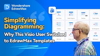 Simplifying Diagramming Why This Visio User Switched to EdrawMax Templates [upl. by Sophronia]