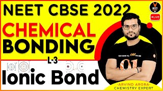 Chemical Bonding Class 11 L3  NEET 2023 Preparation  NEET Chemistry Lectures  Arvind Arora [upl. by Hailed]