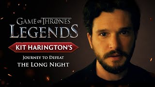 Kit Harington’s Journey to Defeat the Long Night in Game of Thrones Legends [upl. by Amoakuh]