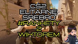 Counter  Strike 2  Elitarne Srebro  Rankety z Wiktorem 1 [upl. by Atniuqal]