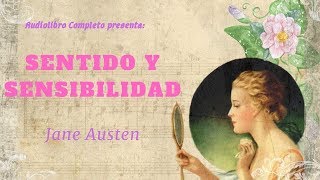 Audiolibro Completo quotSentido y Sensibilidadquot de Jane Austen  Voz Humana [upl. by Asek296]