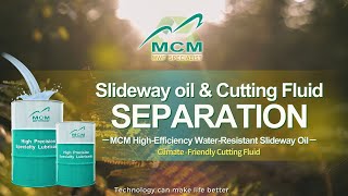 《MCM Plantbased cutting fluid》Slideway Oil amp Cutting Fluid—Separation [upl. by Racklin]