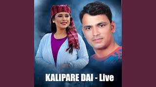 KALIPARE DAI Live [upl. by Showker596]