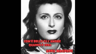 Anna Magnani  Comè bello fa lamore quanno è sera [upl. by Alamat885]