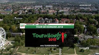 Tour de Hongrie 2018 Eurosport2 nagy összefoglaló [upl. by Ekaterina188]