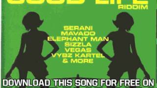 serani Good Life Riddim badmind [upl. by Hazem]