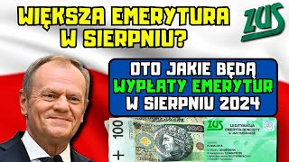 ⚡️Większa emerytura w sierpniu Oto jakie będą wypłaty emerytur w sierpniu 2024 [upl. by Raseta962]