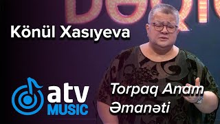 Könül Xasıyeva  Torpaq Anam Əmanəti 1 Dəqiqə [upl. by Dexter]