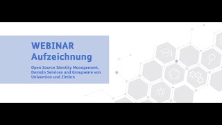 Open Source Identity Management Domain Services und Groupware von Univention und Zimbra [upl. by Shewchuk927]