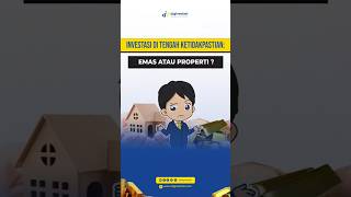 Kalian Lebih Pilih Investasi Emas atau Properti investasi saham investasiaman investasisaham [upl. by Suoilenroc]