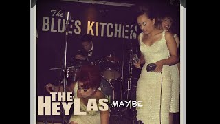 The Hey Las  Maybe [upl. by Melvin276]