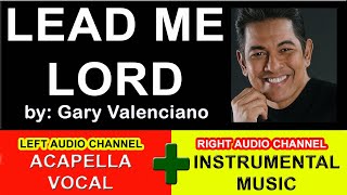 Lead Me Lord by Gary Valenciano  Dual Harmony Tracks [upl. by Enerak732]