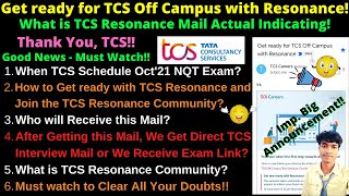 🔴Get ready for TCS 2021 OffCampus with Resonance🔥 What is TCS Resonance21 Mail Actual Indicating🔥🔥 [upl. by Drageruaeb]