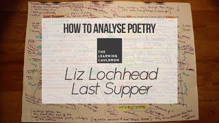 Liz Lochheads quotLast Supperquot  How to Analyse Poetry [upl. by Muhammad]