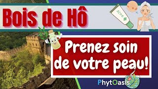 Lhuile Essentielle de Bois de Hô très Pratique et Douce Parfaite pour tout le Monde [upl. by Mrots]