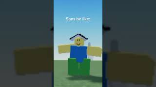 POVSans Be like undertale sand [upl. by Anitreb159]