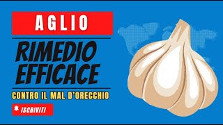 Rimedio allAglio per il Mal dOrecchio Guida Efficace [upl. by Margi]