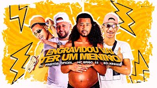 🔵DJ FREITAS OFICIAL  EO KINHAS  MC GRIGO 22  ENGRAVIDOU VAI TER UM MENINO  REMIX BREGA FUNK [upl. by Mullane]