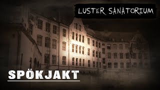 Spökjakt  Harastølen Luster Sanatorium [upl. by Elwaine]