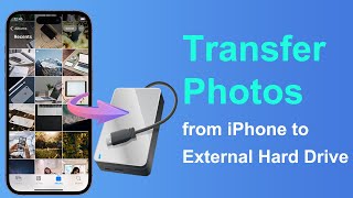 5 Ways How to Transfer Photos from iPhone to External Hard Drive 2024  No iTunes amp iCloud [upl. by Solange444]