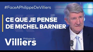 Philippe de Villiers  quotCe que je pense de Michel Barnierquot [upl. by Akemhs]