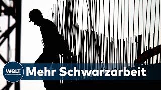 SCHATTENWIRTSCHAFT Die CoronaPandemie lässt Schwarzarbeit sprunghaft ansteigen [upl. by Ahsanat]