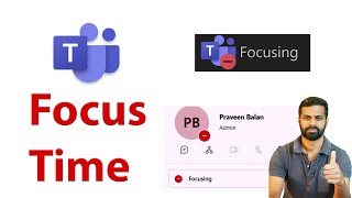Focus Time Do Not Disturb in MS Teams  Schedule Focusing status  Viva Insights amp Classic Outlook [upl. by Lynnell]
