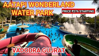 AATAPI WONDERLAND WATER PARK  2023 VADODRA GUJARAT  shanivlogs [upl. by Aisatsanna57]