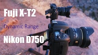 Fujifilm XT2 vs Nikon D750  Shooting extremely high dynamic range [upl. by Martino528]