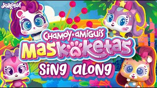 SING ALONG con las MASKOKETAS  Distroller [upl. by Adnoloy522]