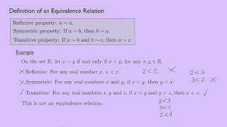 Abstract Algebra 1 Definition of an Equivalence Relation [upl. by Liagabba]