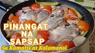 HOW TO COOK PINANGAT NA ISDASAPSAP Sa Kamatis At Kalamansi  Lutong Pinoy  Kynas Cooking Vlog [upl. by Rosette211]