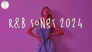 RampB songs 2024 🍹 RampB music 2024  Best rnb songs playlist [upl. by Purpura793]