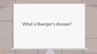 What is Buergers disease [upl. by Meensat]