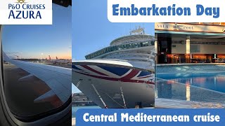 MEDITERRANEAN FLY CRUISE 🚢 Embarkation Day  PampO Cruises Azura  September 2024 [upl. by Auhsot]