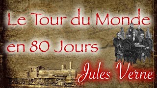 Le Tour du Monde en 80 Jours  3237  Jules Verne [upl. by Yoccm370]