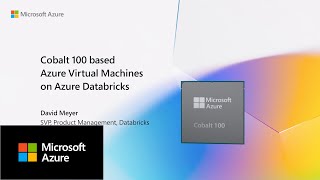 Benefits of Cobalt 100 VMs for Azure Databricks users [upl. by Adnalram]