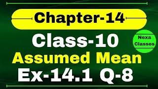 Ex141 Q8 Assumed Mean Method Class 10 Math  Q8 Ex 141 Class 10 Math  Class 10 Math Ex 141 Q8 [upl. by Onairda]