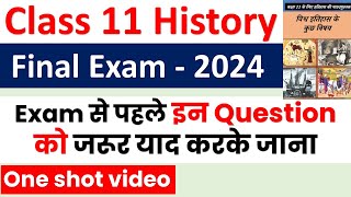 class 11History most important questions answers I Final Exam 2024 I one shot video I PYQ Long que [upl. by Ocinom16]