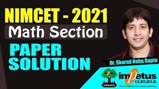 NIMCET 2021 Paper SOLUTION  Math Section   Impetus Gurukul [upl. by Spanjian]