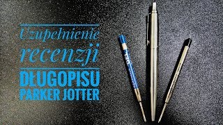 Uzupełnienie recenzji długopisu Parker Jotter [upl. by Nelad]