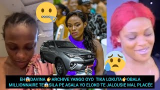 EH😱DAVINA 👉ARCHIVE YANGO OYO TIKA LOKUTA👉OBALA MILLIONNAIRE TE😱SILA ASALA YO ELOKO TE JALOUSIE [upl. by Moll]