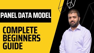 Selecting Appropriate Panel Data Models A Complete Beginners Guide [upl. by Stanhope]