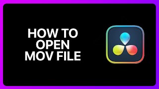 How To Open Mov File In Davinci Resolve Tutorial [upl. by Duwad808]