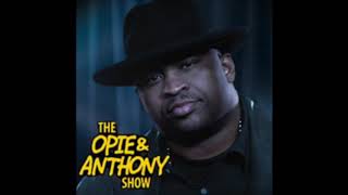 Opie amp Anthony Patrice ONeal 21  Gangsta Fag December 12 2005 [upl. by Aeslehc]