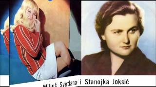 Svetlana Miljuš i Stanojka Joksić Svetlana [upl. by Necyla]