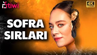 Sofra Sırları  Demet Evgar  Türkçe Dram Filmi 4K  Tiwi [upl. by Arehahs]