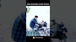 😂 Bike Snatching gone wrong shorts comedy memes funny trending  Skits Hook [upl. by Eynobe520]