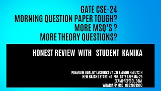 GATE CSE24 MORNING SESSION TOUGH HONEST REVIEW BY KANIKA [upl. by Koziarz765]